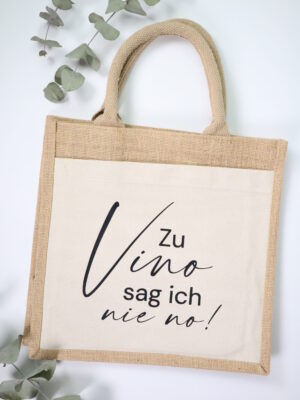 Wein, tasche, vino, zu vino sag ich nie no, jute, jutetasche, weinkaufen, weinkaufstasche, weinkauf, wochenmarkt, tasche, tragetasche, einkaufstasche, einkaufskorb, jutetasche, täschchen, modern, wein, weintrinker, trinken, vino, stabil, alkohol